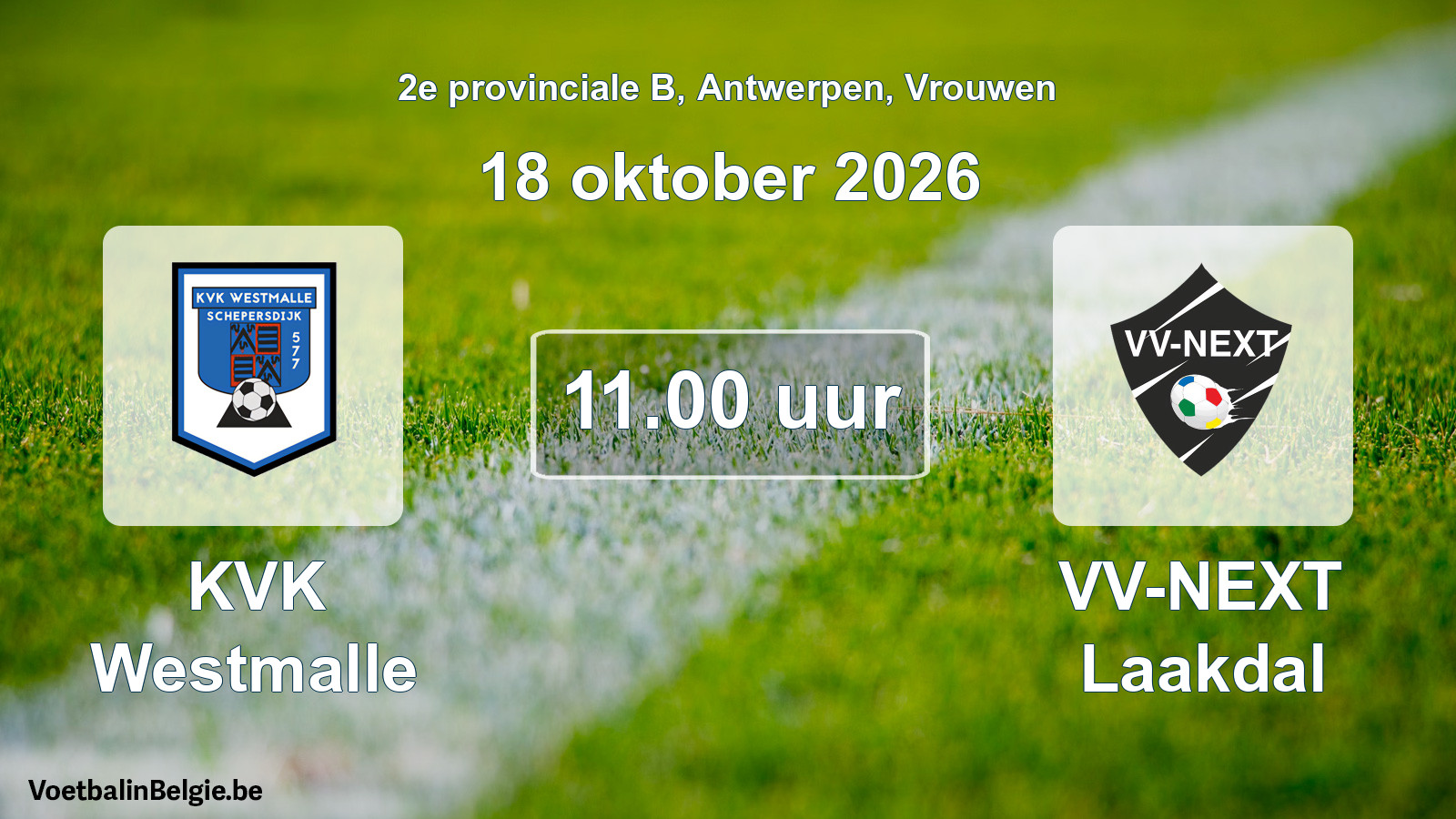 Geplande wedstrijd vrouwenvoetbal: KVK Westmalle - VV-NEXT Laakdal (18 oktober 2026)