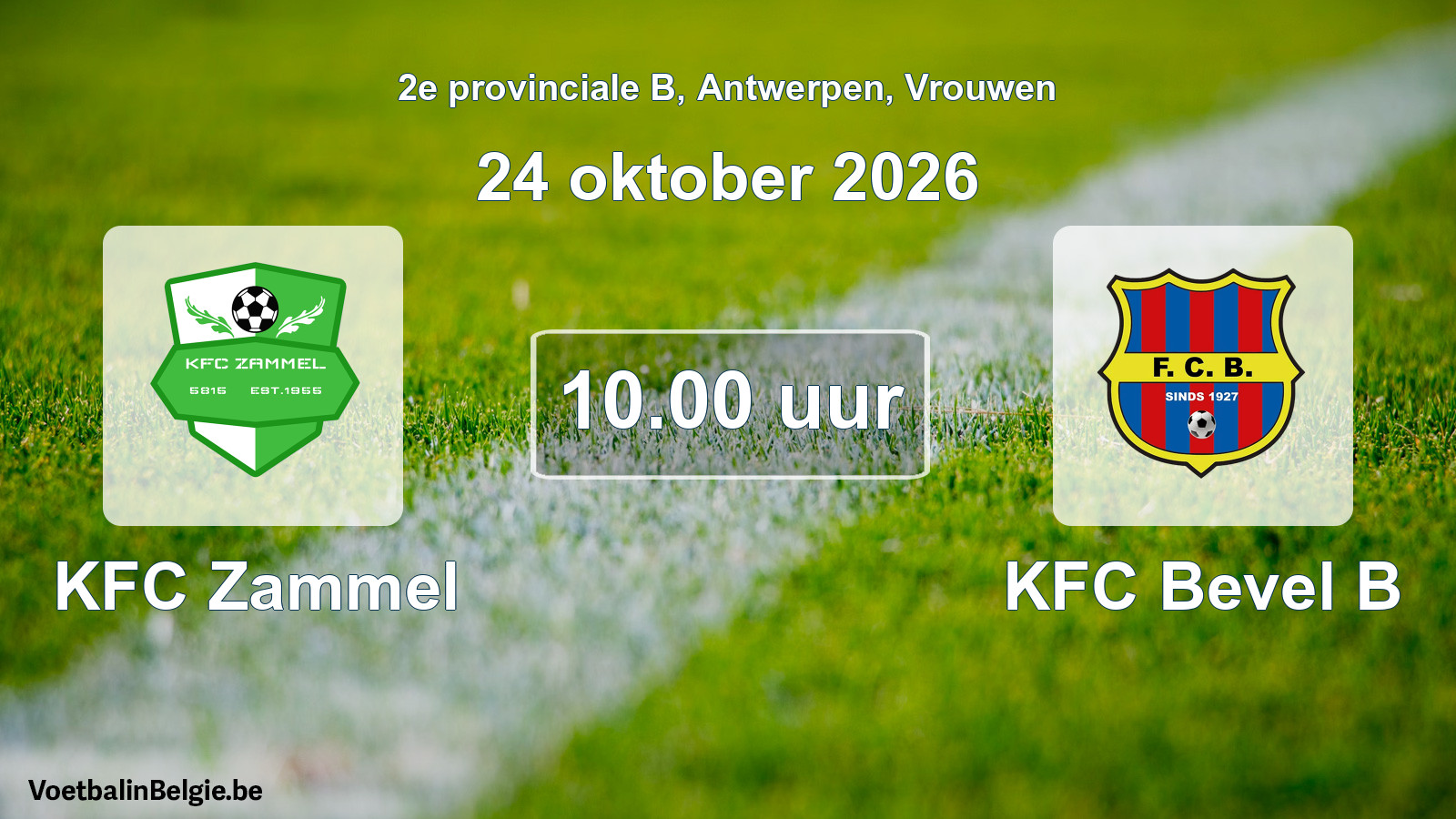 Geplande wedstrijd vrouwenvoetbal: KFC Zammel - KFC Bevel B (24 oktober 2026)