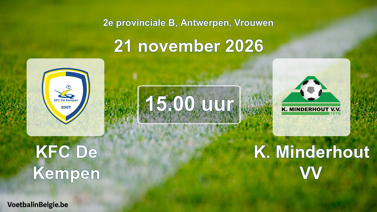 Geplande wedstrijd vrouwenvoetbal: KFC De Kempen - K. Minderhout VV (21 november 2026)