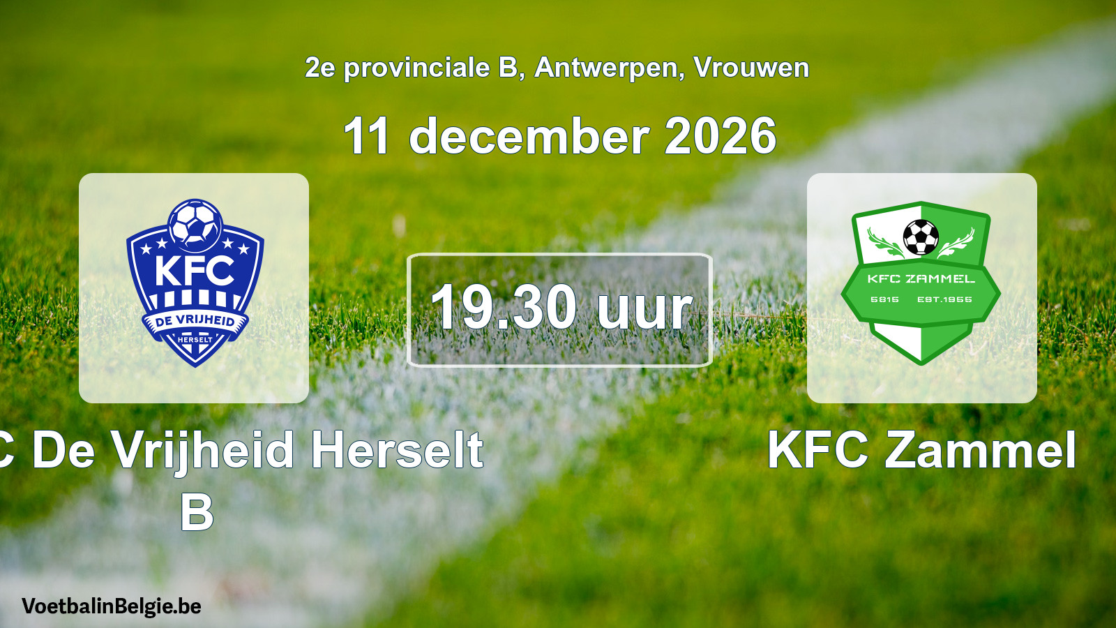 Geplande wedstrijd vrouwenvoetbal: KFC De Vrijheid Herselt B - KFC Zammel (11 december 2026)