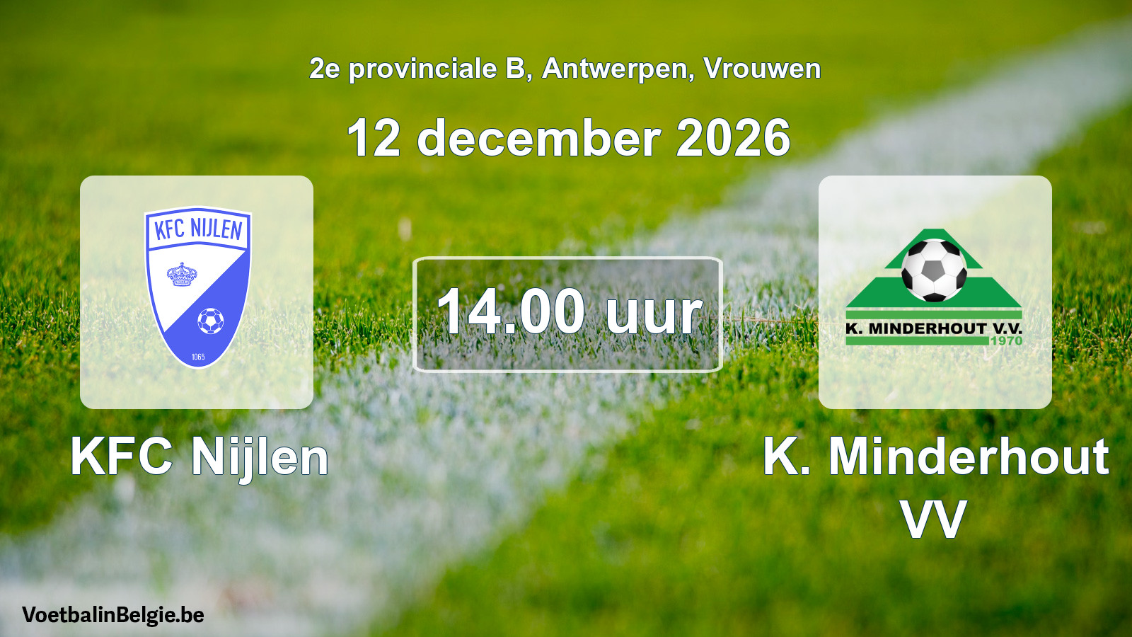 Geplande wedstrijd vrouwenvoetbal: KFC Nijlen - K. Minderhout VV (12 december 2026)