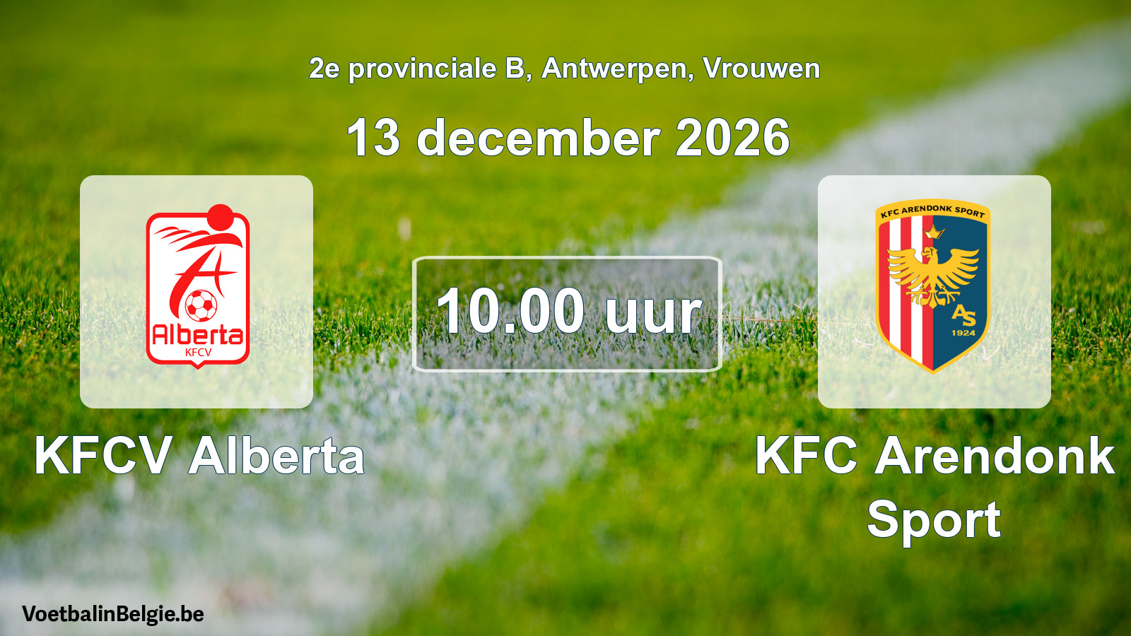 Geplande wedstrijd vrouwenvoetbal: KFCV Alberta - KFC Arendonk Sport (13 december 2026)