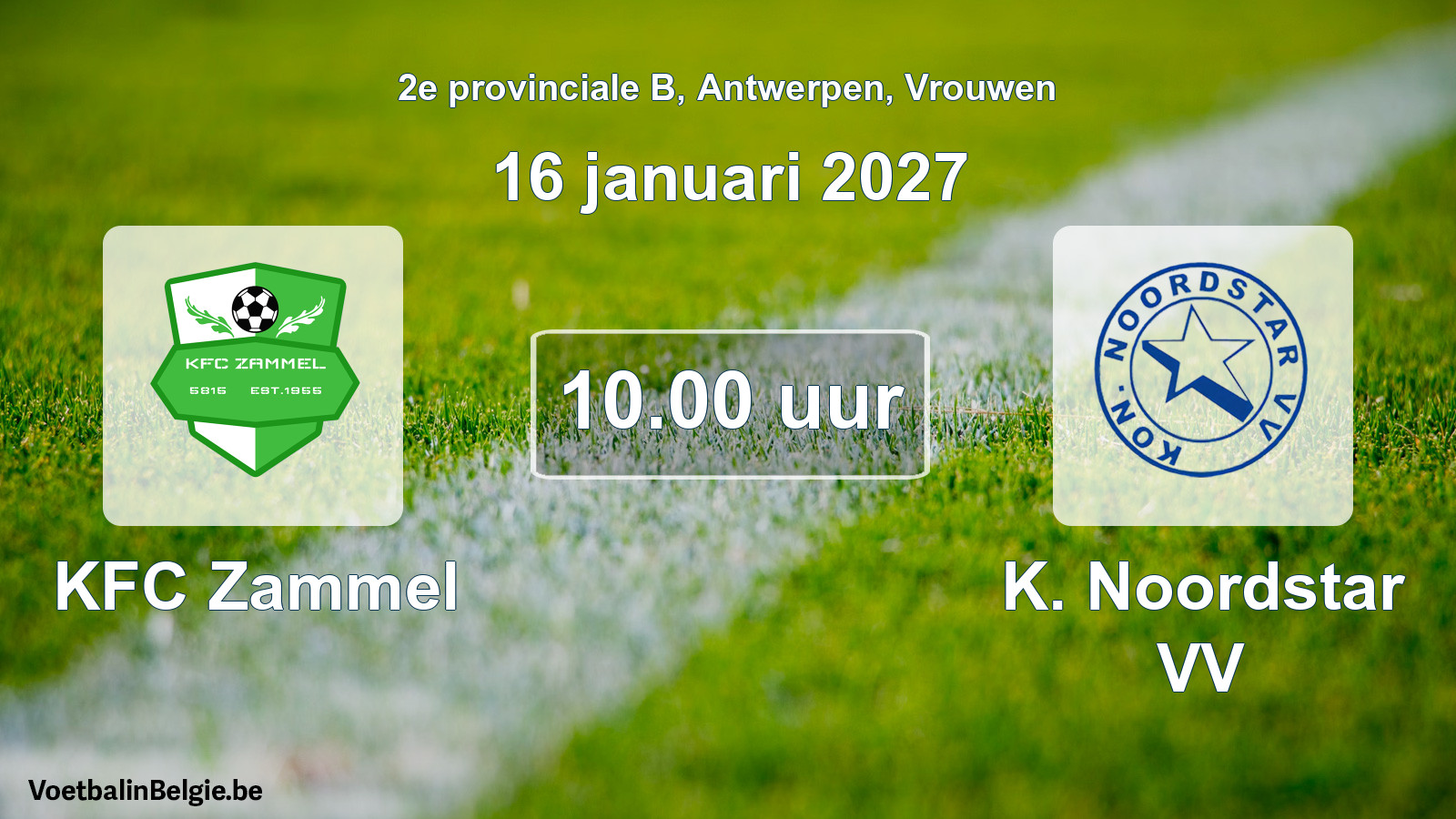 Geplande wedstrijd vrouwenvoetbal: KFC Zammel - K. Noordstar VV (16 januari 2027)