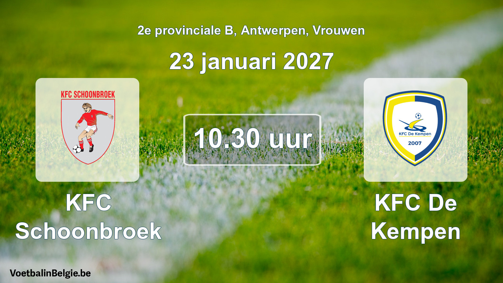Geplande wedstrijd vrouwenvoetbal: KFC Schoonbroek - KFC De Kempen (23 januari 2027)