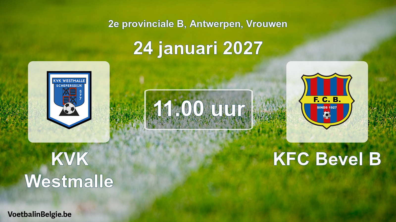 Geplande wedstrijd vrouwenvoetbal: KVK Westmalle - KFC Bevel B (24 januari 2027)