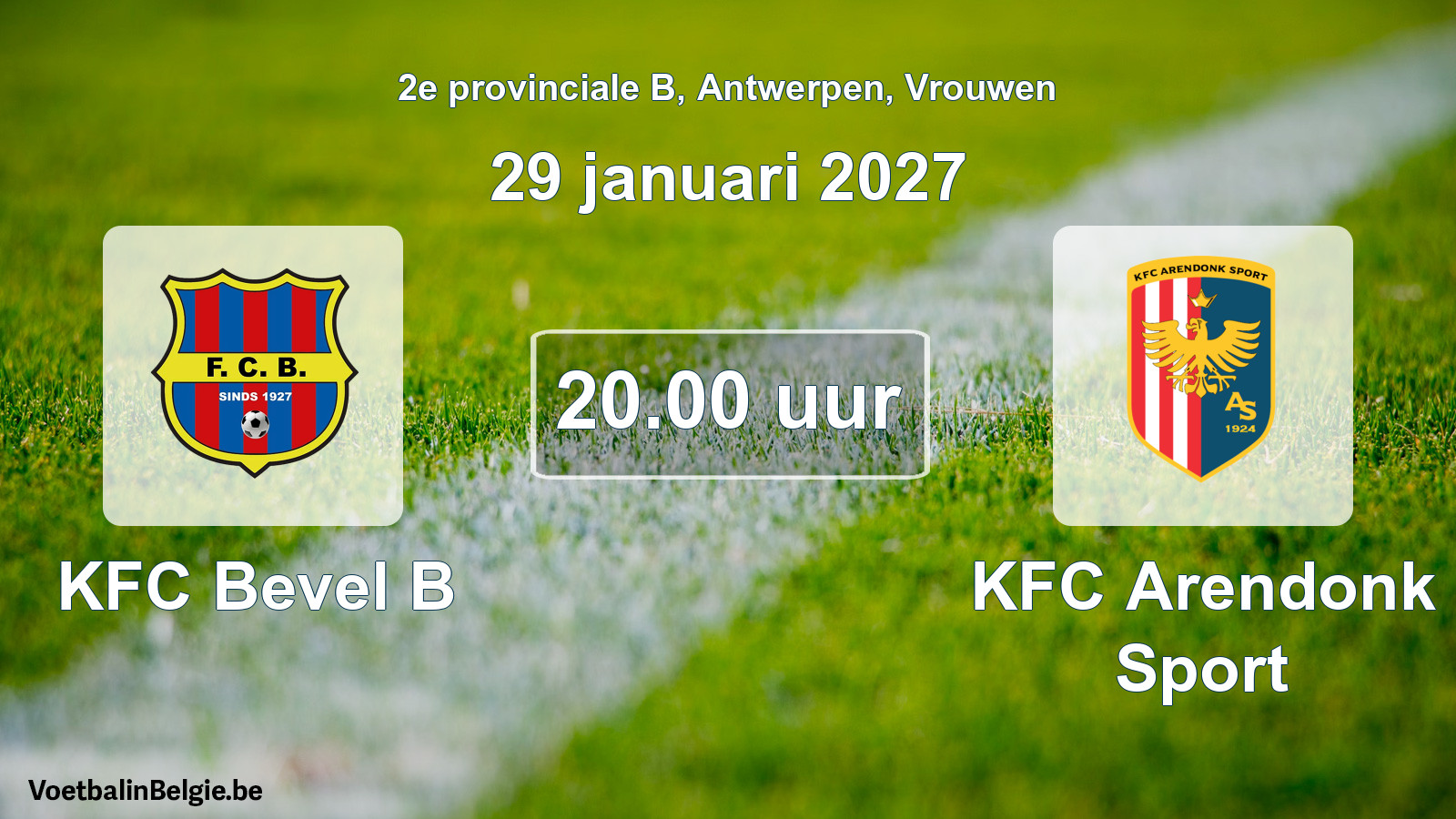 Geplande wedstrijd vrouwenvoetbal: KFC Bevel B - KFC Arendonk Sport (29 januari 2027)
