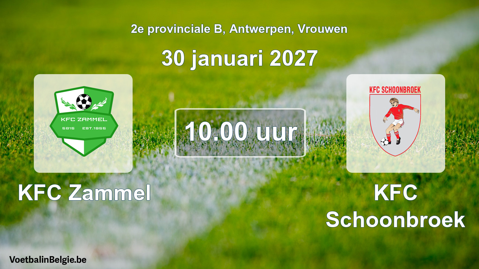 Geplande wedstrijd vrouwenvoetbal: KFC Zammel - KFC Schoonbroek (30 januari 2027)