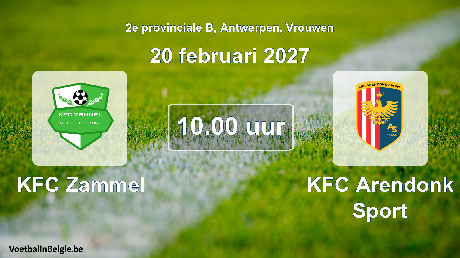 Geplande wedstrijd vrouwenvoetbal: KFC Zammel - KFC Arendonk Sport (20 februari 2027)