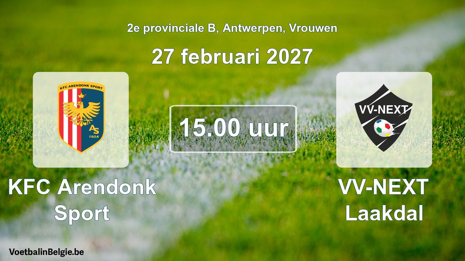 Geplande wedstrijd vrouwenvoetbal: KFC Arendonk Sport - VV-NEXT Laakdal (27 februari 2027)
