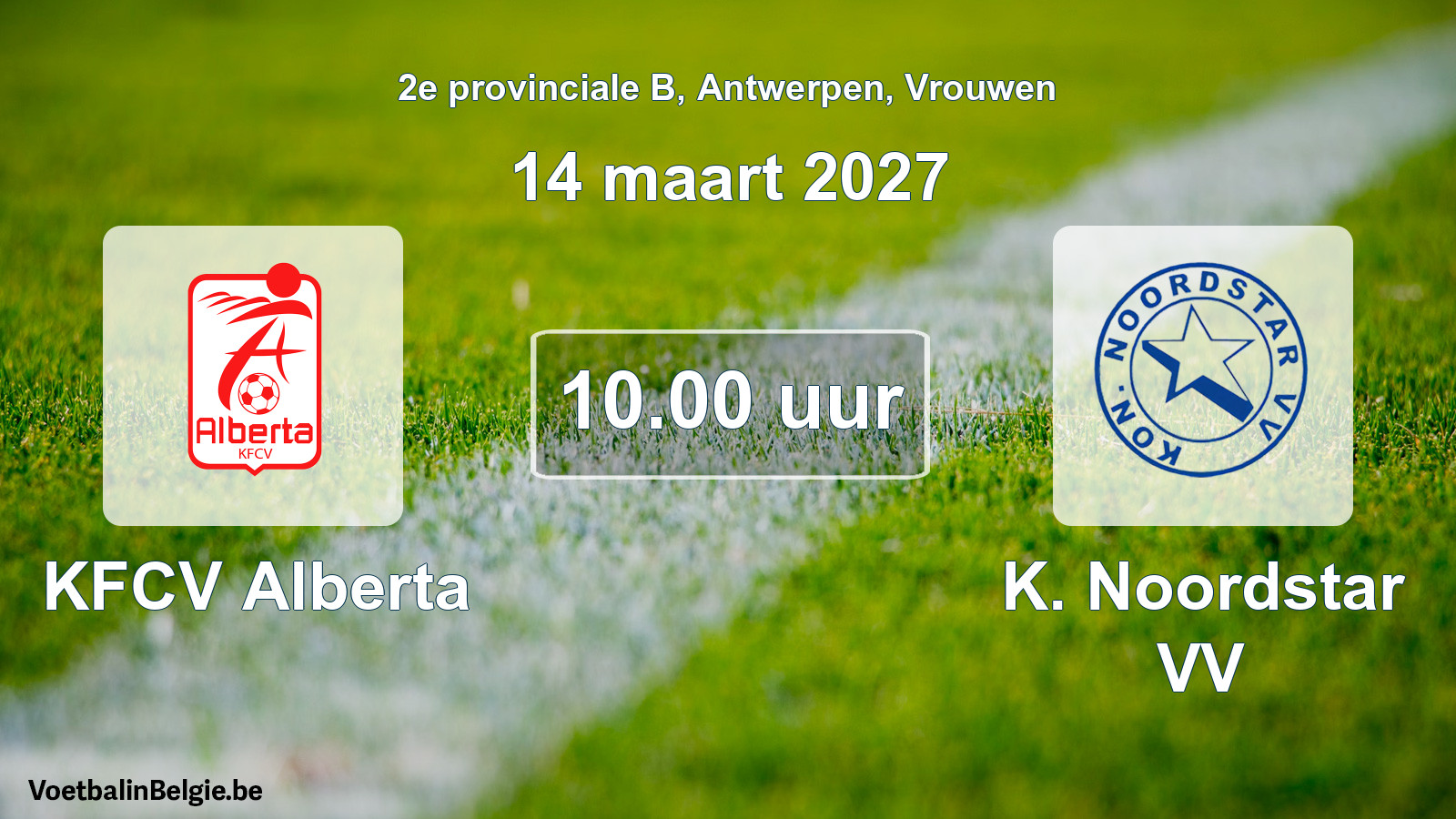 Geplande wedstrijd vrouwenvoetbal: KFCV Alberta - K. Noordstar VV (14 maart 2027)