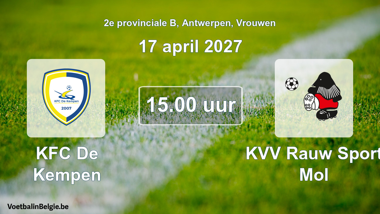 Geplande wedstrijd vrouwenvoetbal: KFC De Kempen - KVV Rauw Sport Mol (17 april 2027)