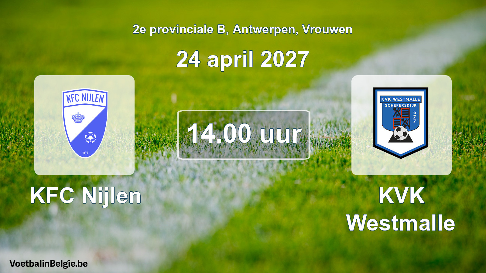 Scheduled match women football: KFC Nijlen - KVK Westmalle (24 April 2027)