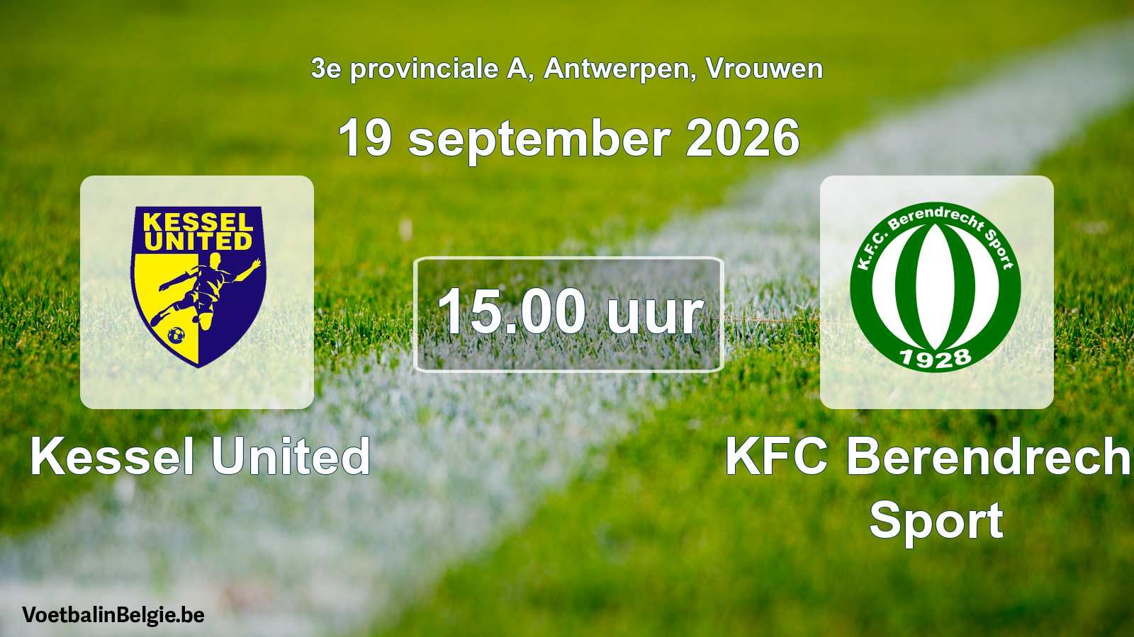 Geplande wedstrijd vrouwenvoetbal: Kessel United - KFC Berendrecht Sport (19 september 2026)