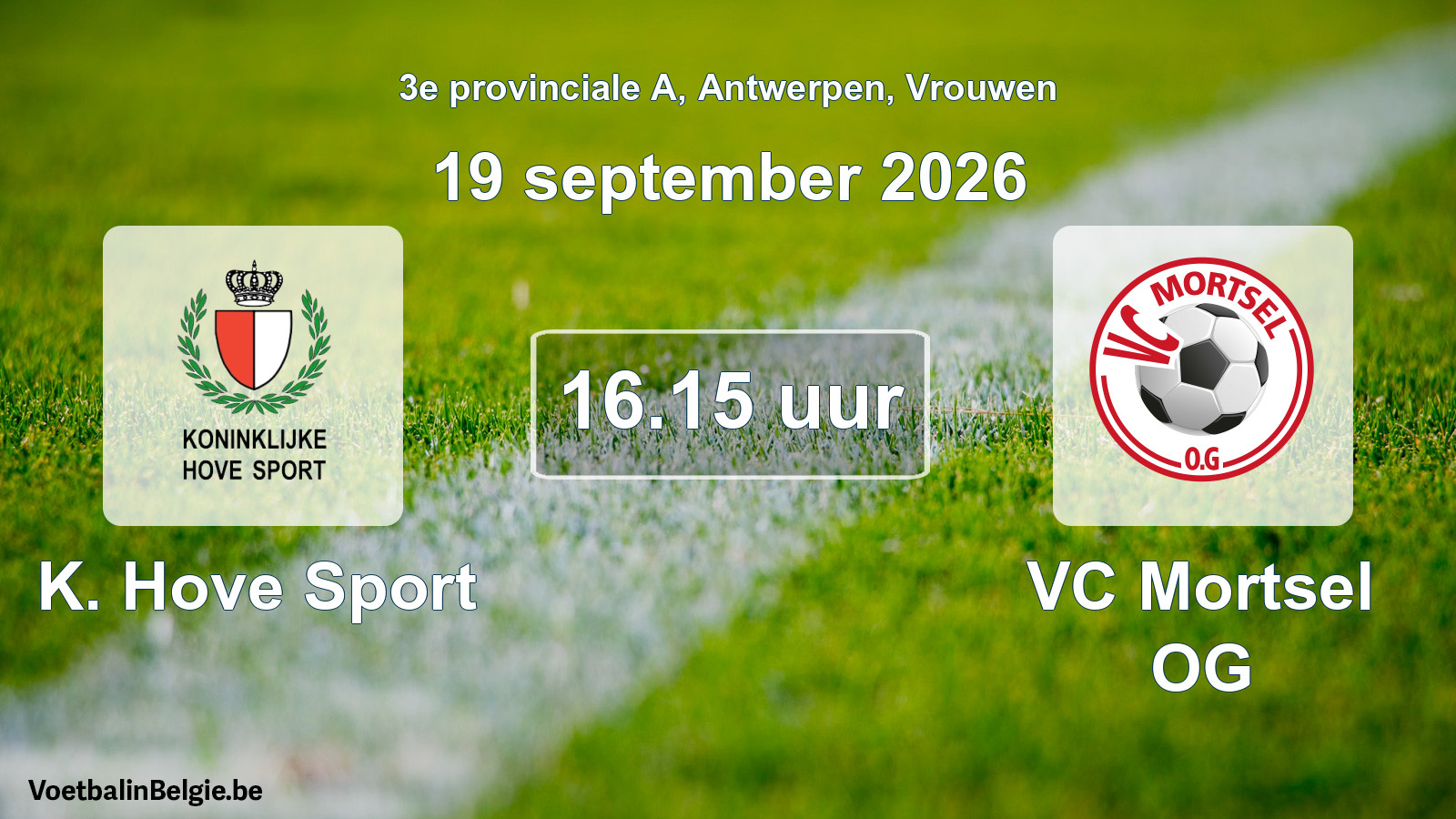 Geplande wedstrijd vrouwenvoetbal: K. Hove Sport - VC Mortsel OG (19 september 2026)