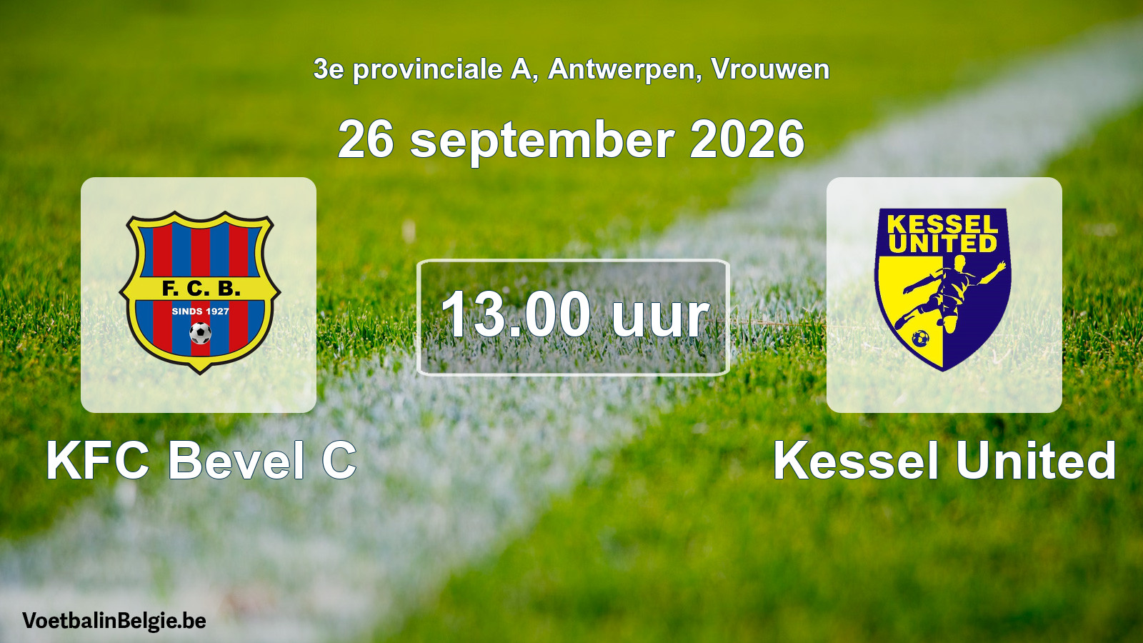 Geplande wedstrijd vrouwenvoetbal: KFC Bevel C - Kessel United (26 september 2026)