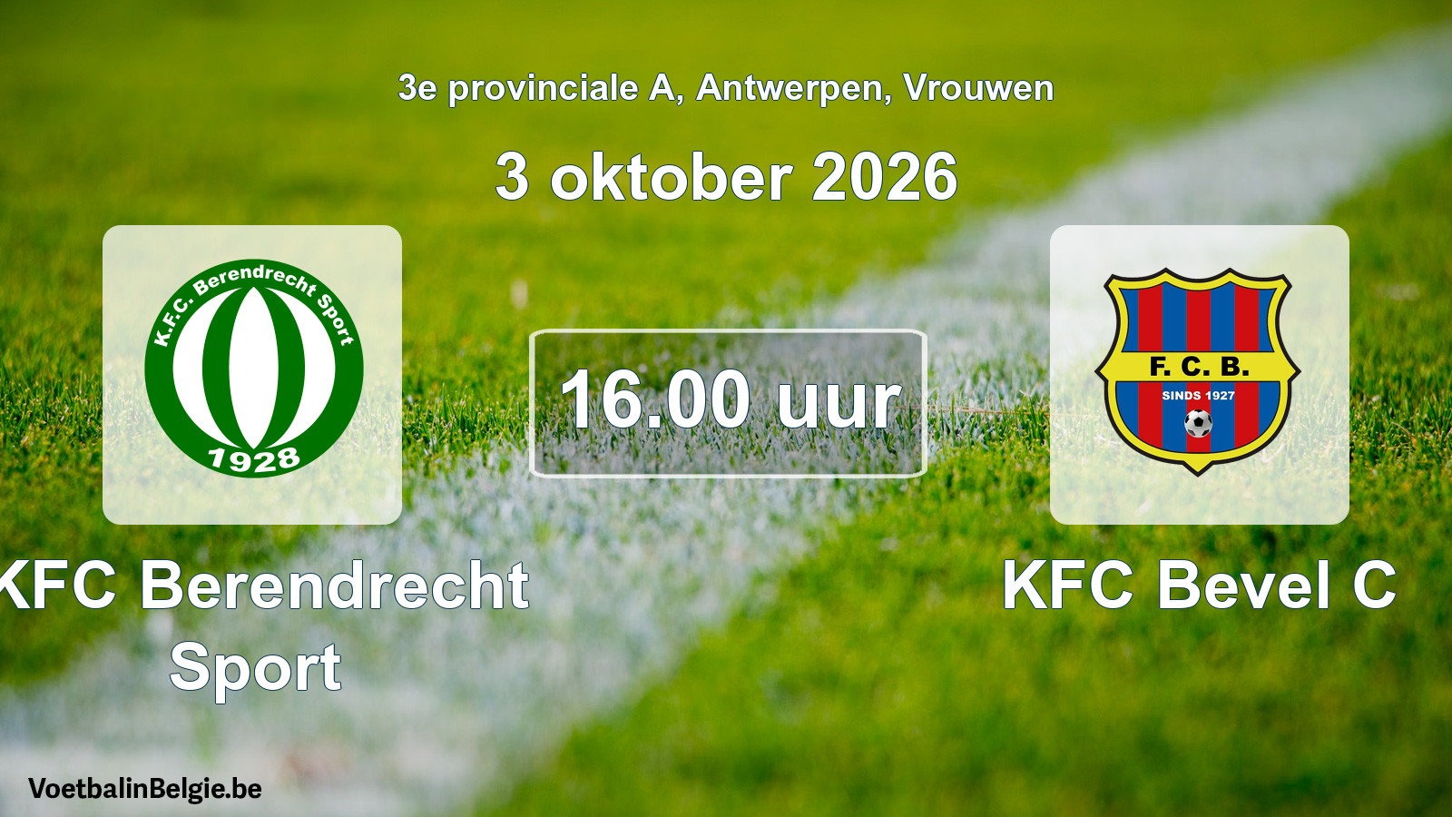 Geplande wedstrijd vrouwenvoetbal: KFC Berendrecht Sport - KFC Bevel C (3 oktober 2026)