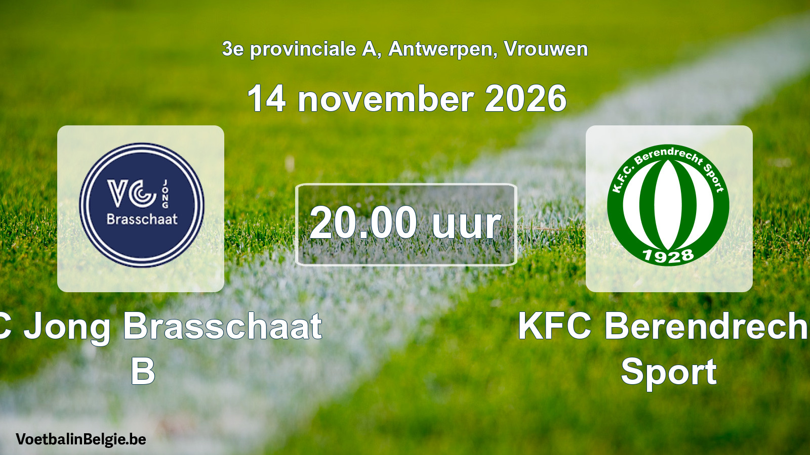 Geplande wedstrijd vrouwenvoetbal: VC Jong Brasschaat B - KFC Berendrecht Sport (14 november 2026)