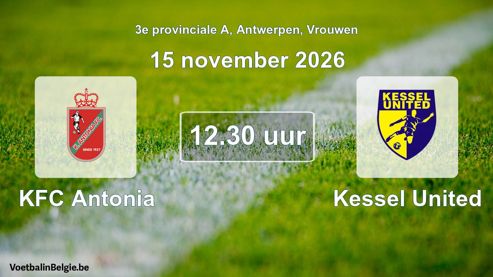 Geplande wedstrijd vrouwenvoetbal: KFC Antonia - Kessel United (15 november 2026)