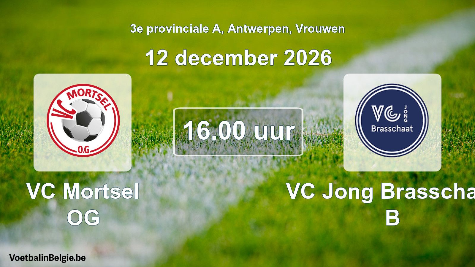 Geplande wedstrijd vrouwenvoetbal: VC Mortsel OG - VC Jong Brasschaat B (12 december 2026)