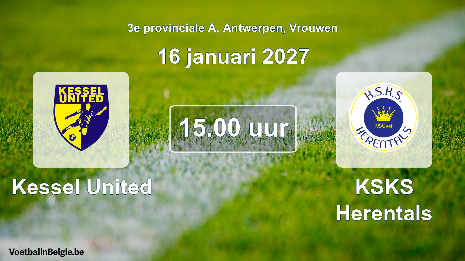 Geplande wedstrijd vrouwenvoetbal: Kessel United - KSKS Herentals (16 januari 2027)