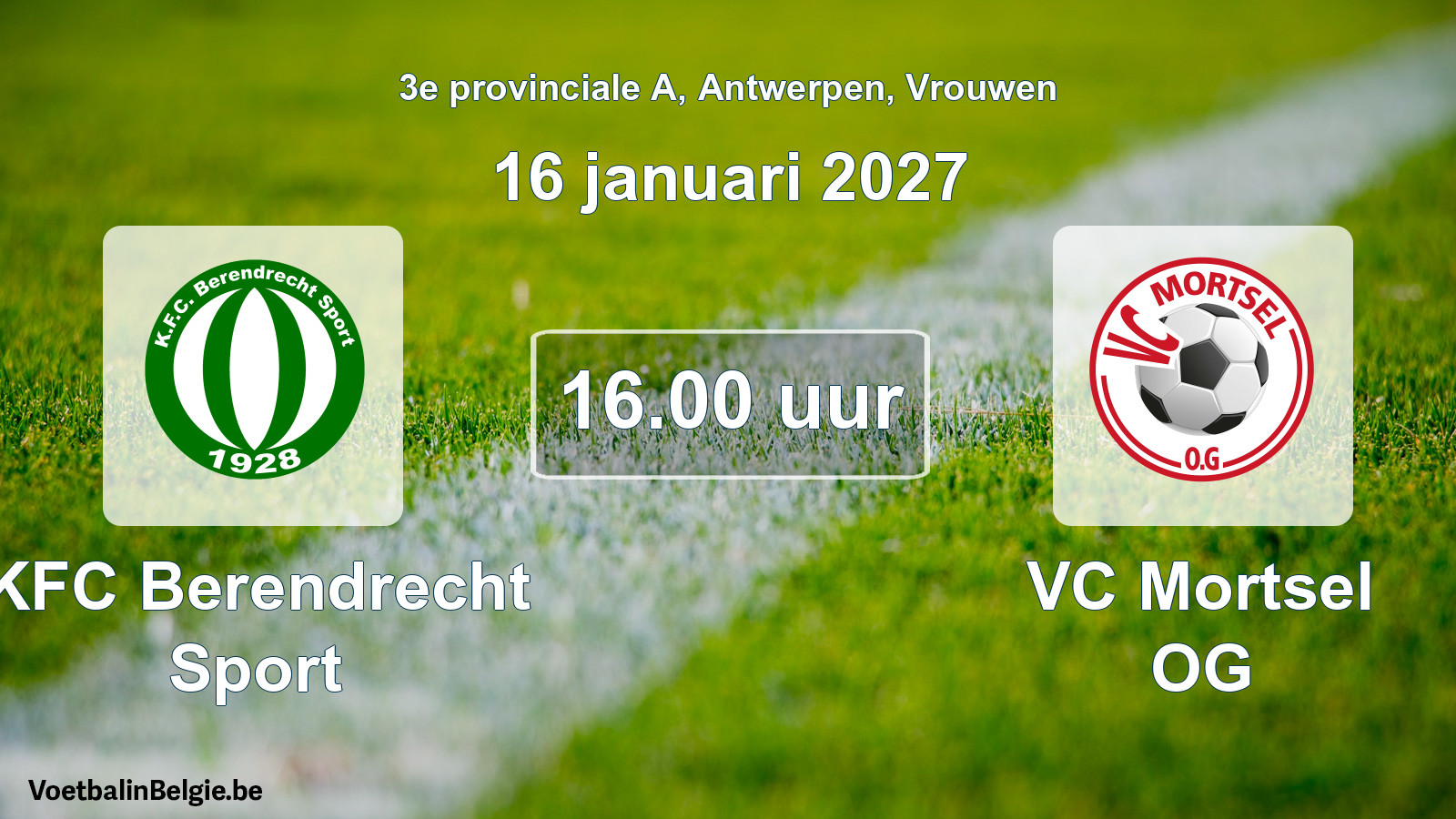Geplande wedstrijd vrouwenvoetbal: KFC Berendrecht Sport - VC Mortsel OG (16 januari 2027)