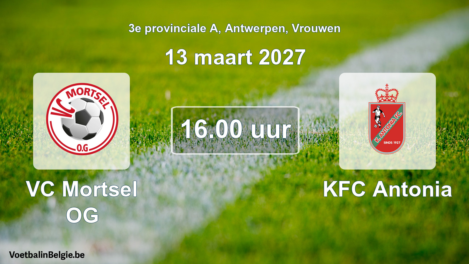 Geplande wedstrijd vrouwenvoetbal: VC Mortsel OG - KFC Antonia (13 maart 2027)