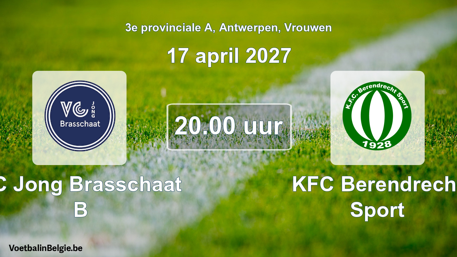 Geplande wedstrijd vrouwenvoetbal: VC Jong Brasschaat B - KFC Berendrecht Sport (17 april 2027)