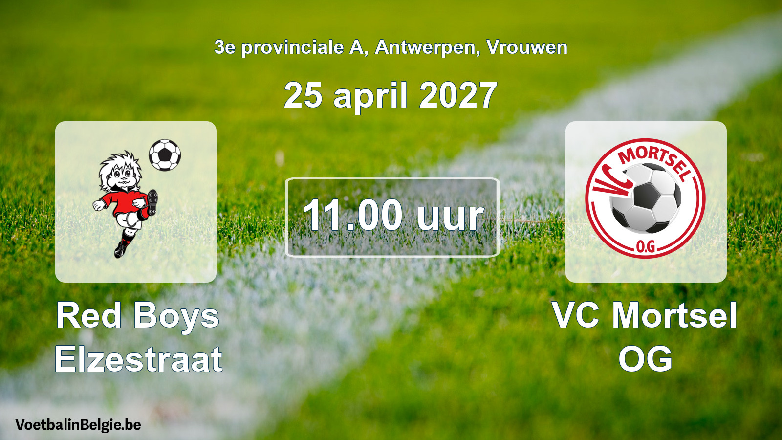 Geplande wedstrijd vrouwenvoetbal: Red Boys Elzestraat - VC Mortsel OG (25 april 2027)