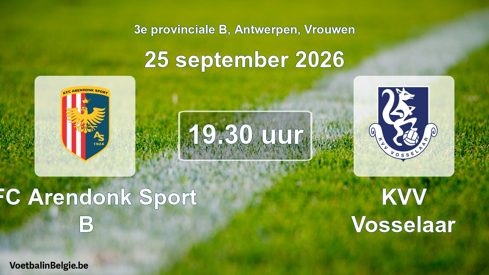 Geplande wedstrijd vrouwenvoetbal: KFC Arendonk Sport B - KVV Vosselaar (25 september 2026)