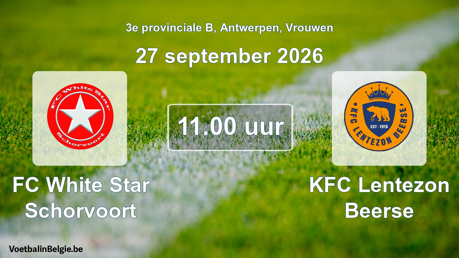Geplande wedstrijd vrouwenvoetbal: FC White Star Schorvoort - KFC Lentezon Beerse (27 september 2026)