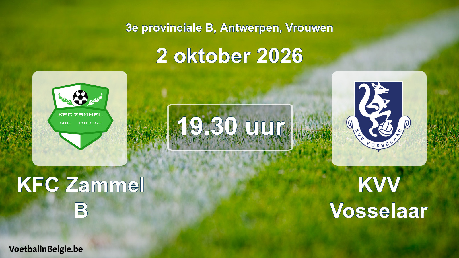 Geplande wedstrijd vrouwenvoetbal: KFC Zammel B - KVV Vosselaar (2 oktober 2026)