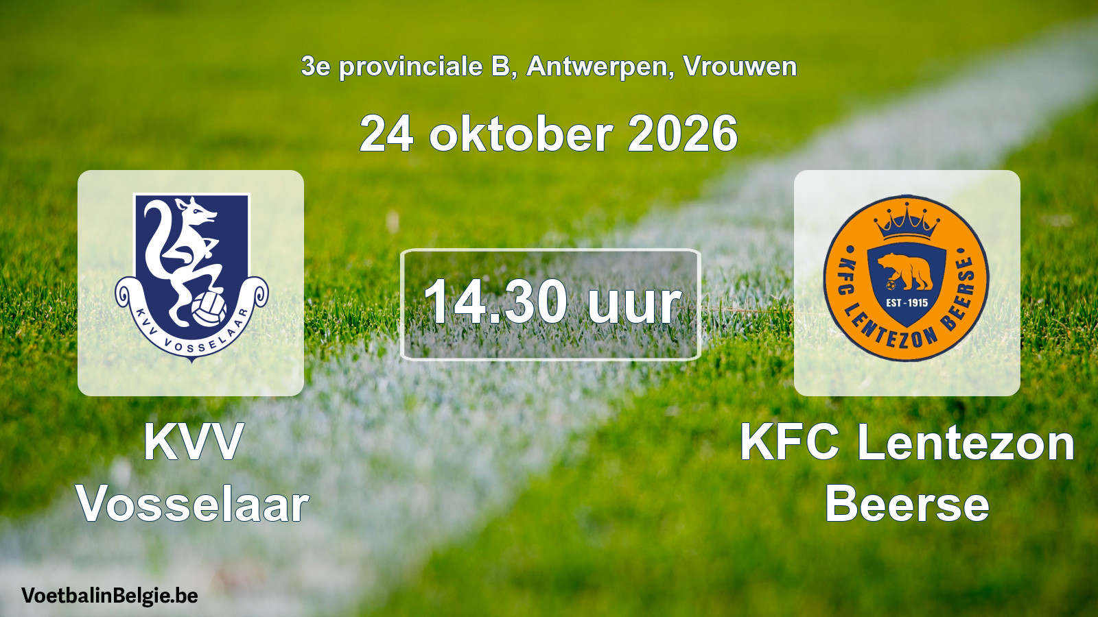 Geplande wedstrijd vrouwenvoetbal: KVV Vosselaar - KFC Lentezon Beerse (24 oktober 2026)