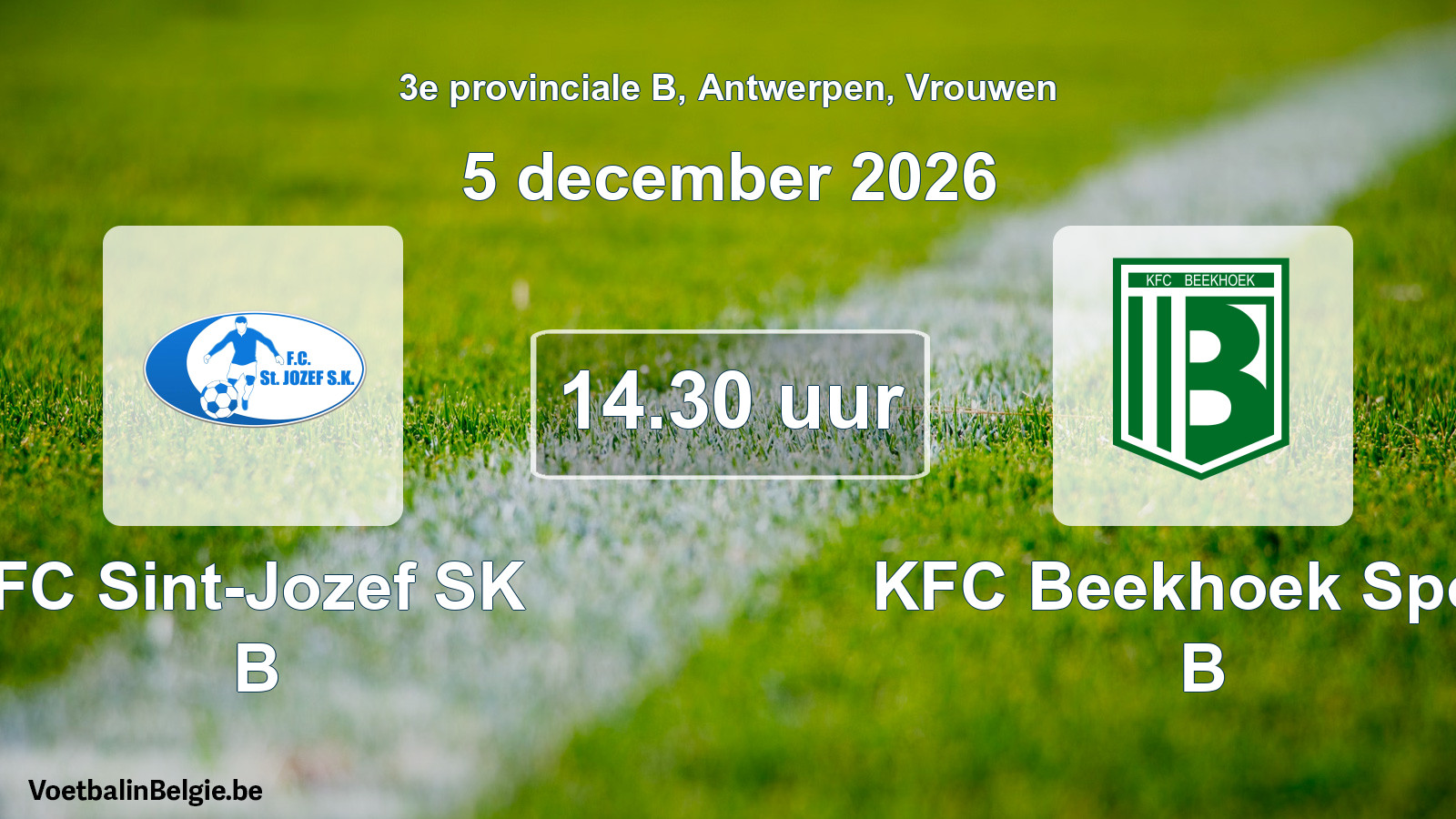 Geplande wedstrijd vrouwenvoetbal: FC Sint-Jozef SK B - KFC Beekhoek Sport B (5 december 2026)