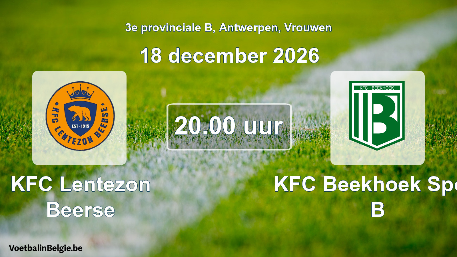 Geplande wedstrijd vrouwenvoetbal: KFC Lentezon Beerse - KFC Beekhoek Sport B (18 december 2026)