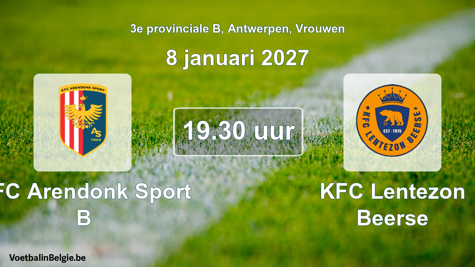Geplande wedstrijd vrouwenvoetbal: KFC Arendonk Sport B - KFC Lentezon Beerse (8 januari 2027)