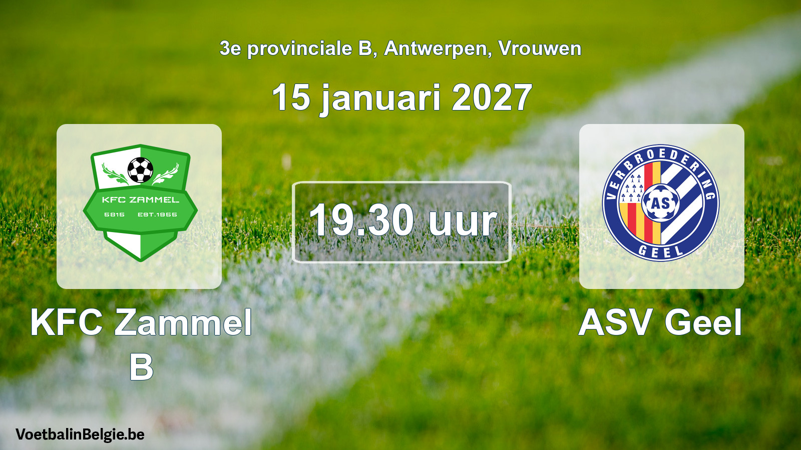 Geplande wedstrijd vrouwenvoetbal: KFC Zammel B - ASV Geel (15 januari 2027)