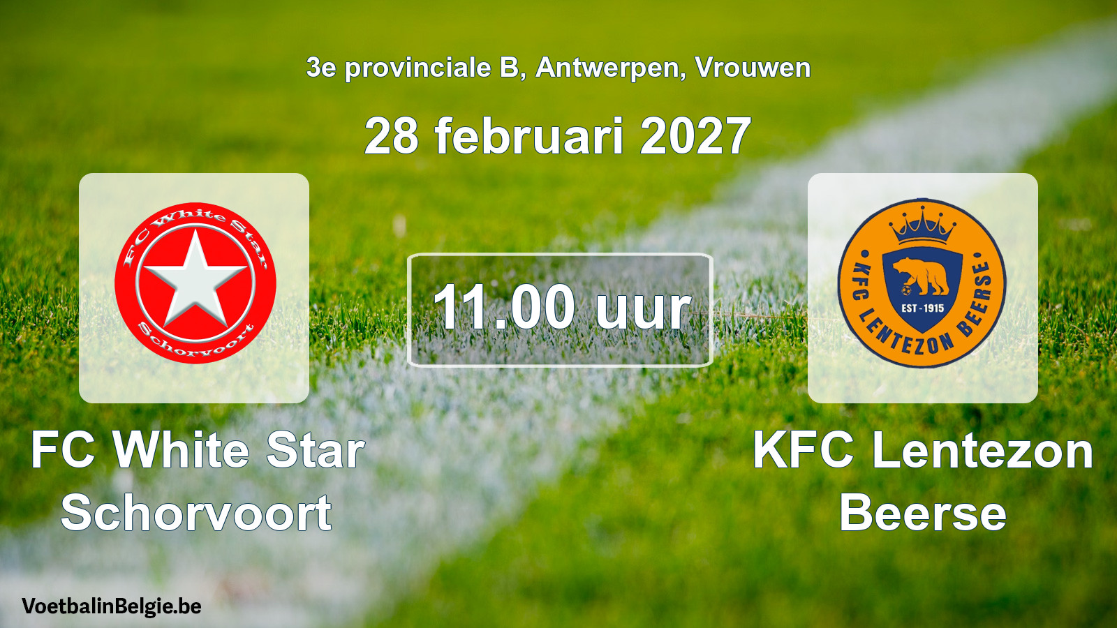 Geplande wedstrijd vrouwenvoetbal: FC White Star Schorvoort - KFC Lentezon Beerse (28 februari 2027)
