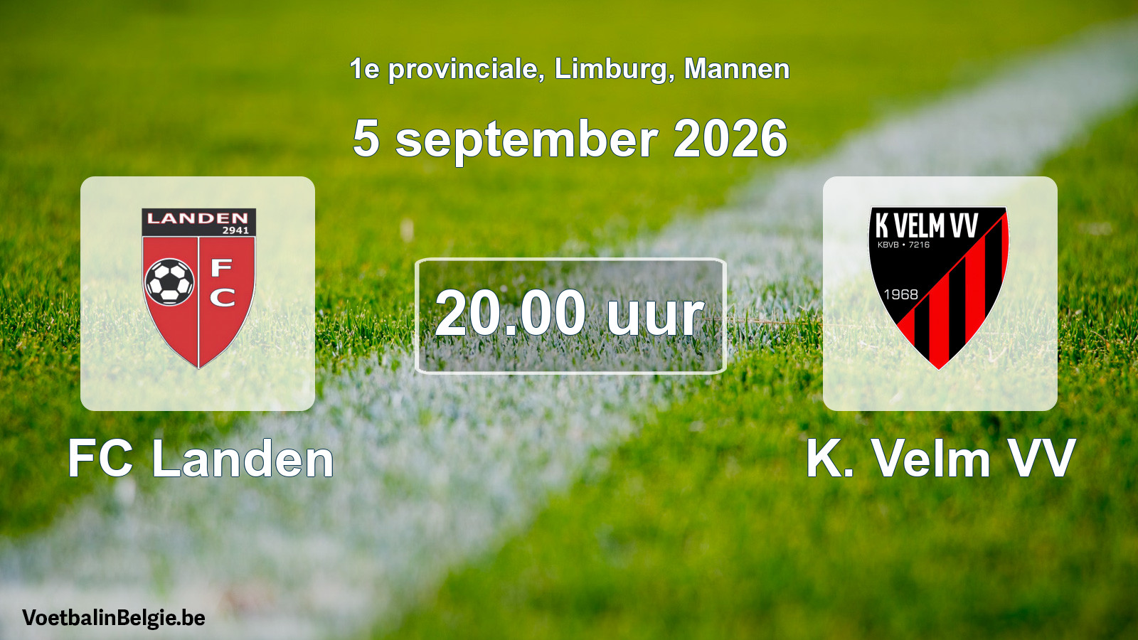 Geplande wedstrijd mannenvoetbal: FC Landen - K. Velm VV (5 september 2026)