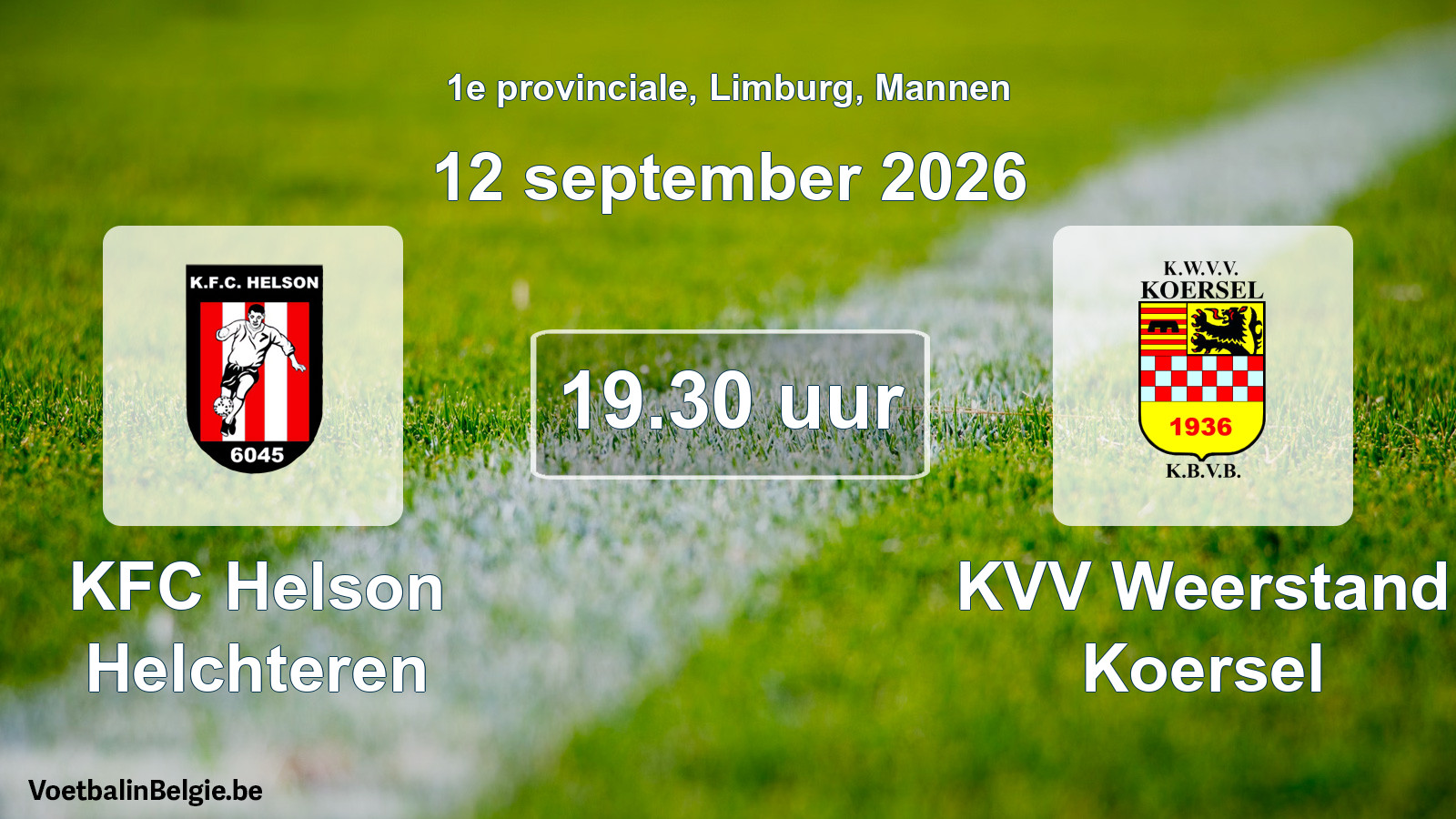Geplande wedstrijd mannenvoetbal: KFC Helson Helchteren - KVV Weerstand Koersel (12 september 2026)