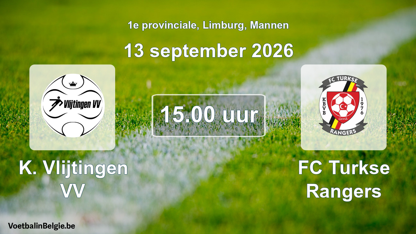 Geplande wedstrijd mannenvoetbal: K. Vlijtingen VV - FC Turkse Rangers (13 september 2026)
