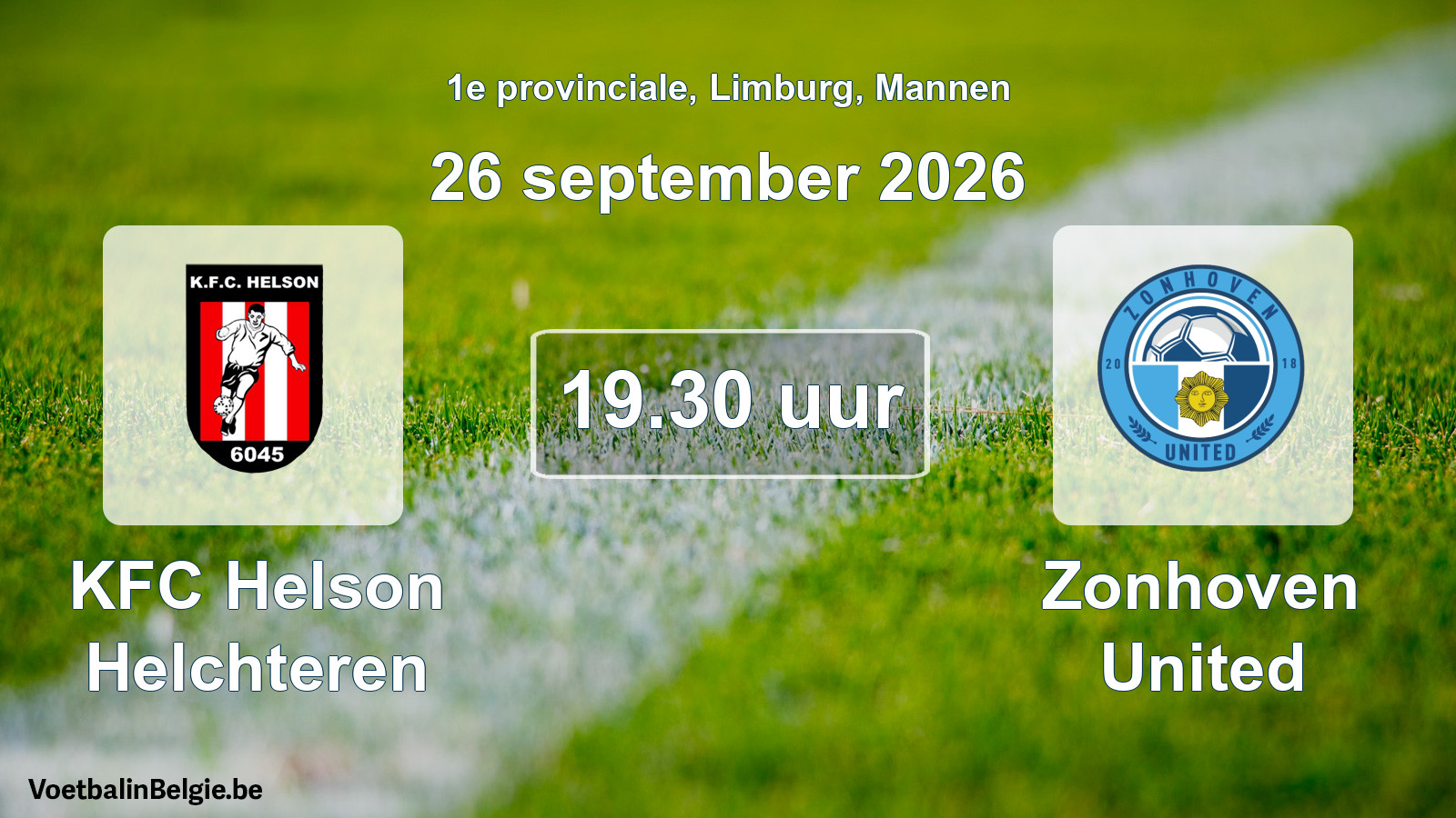 Scheduled match men football: KFC Helson Helchteren - Zonhoven United (26 September 2026)