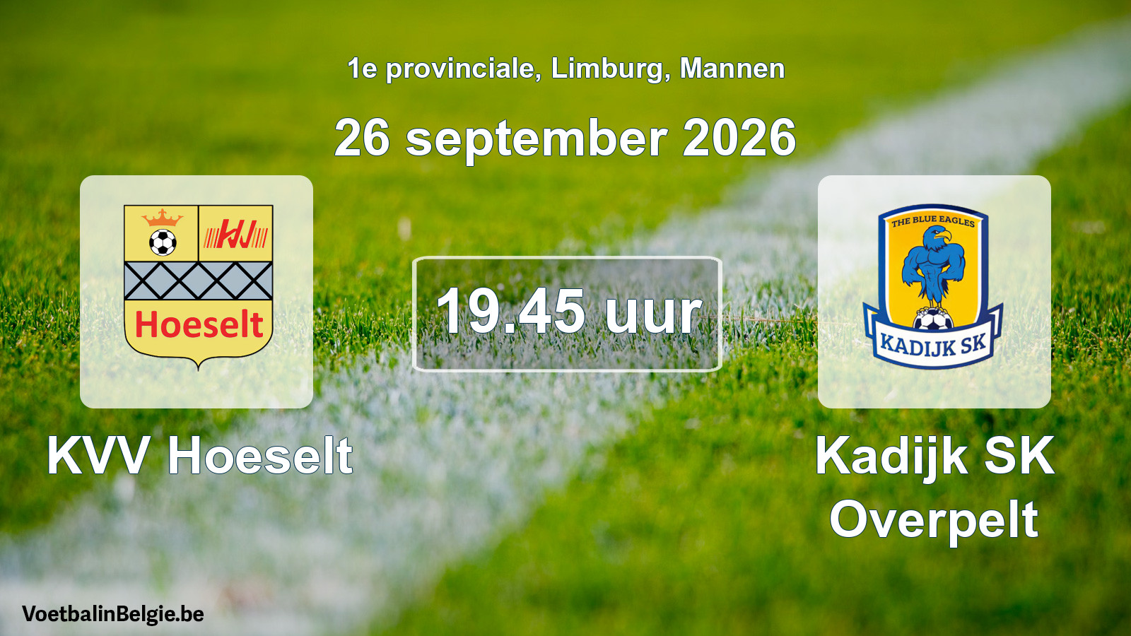 Geplande wedstrijd mannenvoetbal: KVV Hoeselt - Kadijk SK Overpelt (26 september 2026)