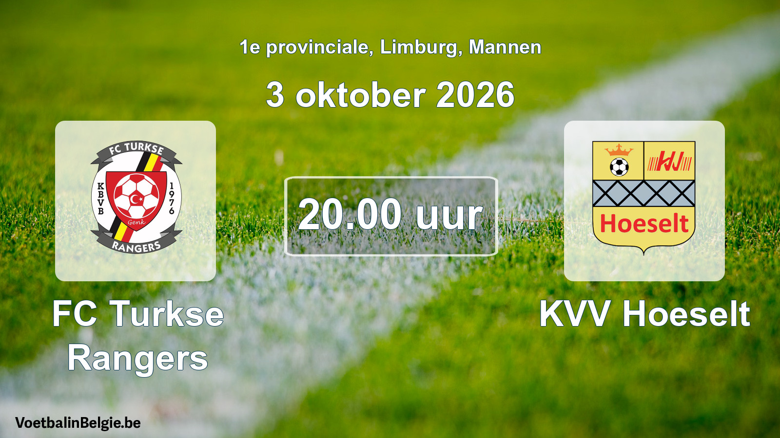 Scheduled match men football: FC Turkse Rangers - KVV Hoeselt (3 October 2026)