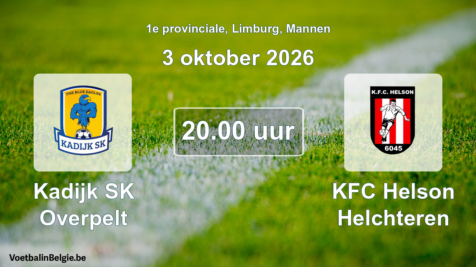 Geplande wedstrijd mannenvoetbal: Kadijk SK Overpelt - KFC Helson Helchteren (3 oktober 2026)
