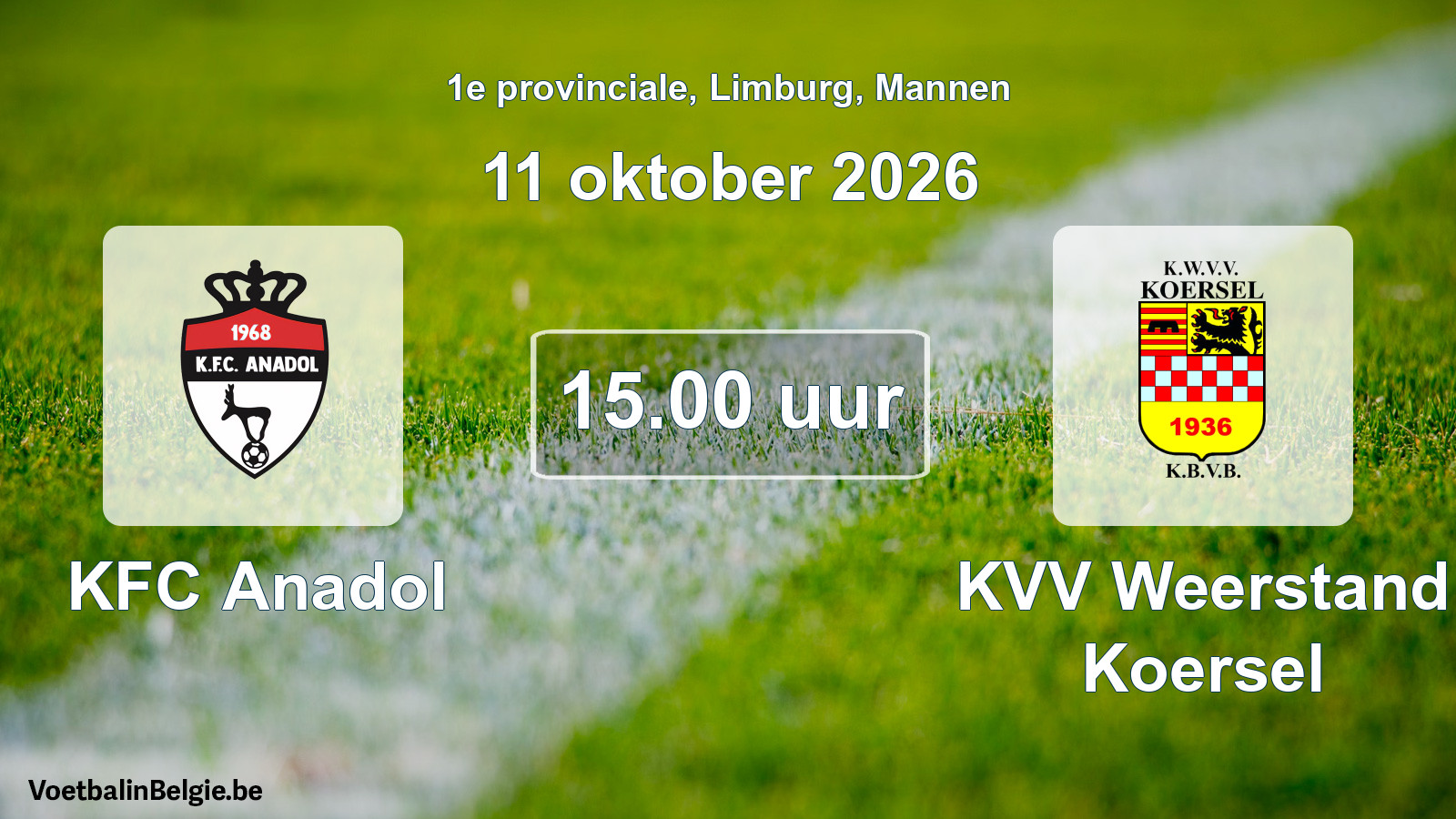 Geplande wedstrijd mannenvoetbal: KFC Anadol - KVV Weerstand Koersel (11 oktober 2026)