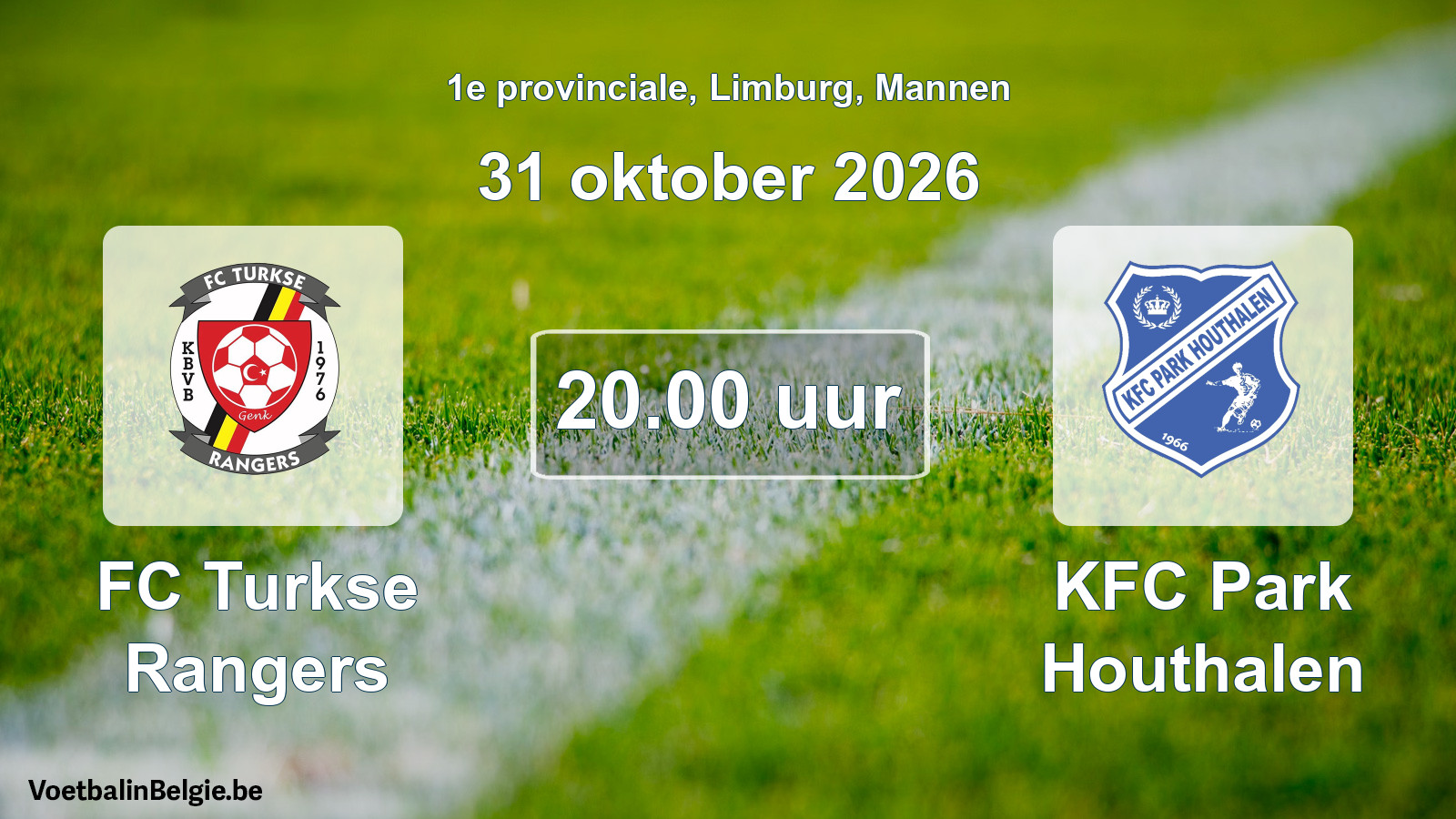 Geplande wedstrijd mannenvoetbal: FC Turkse Rangers - KFC Park Houthalen (31 oktober 2026)