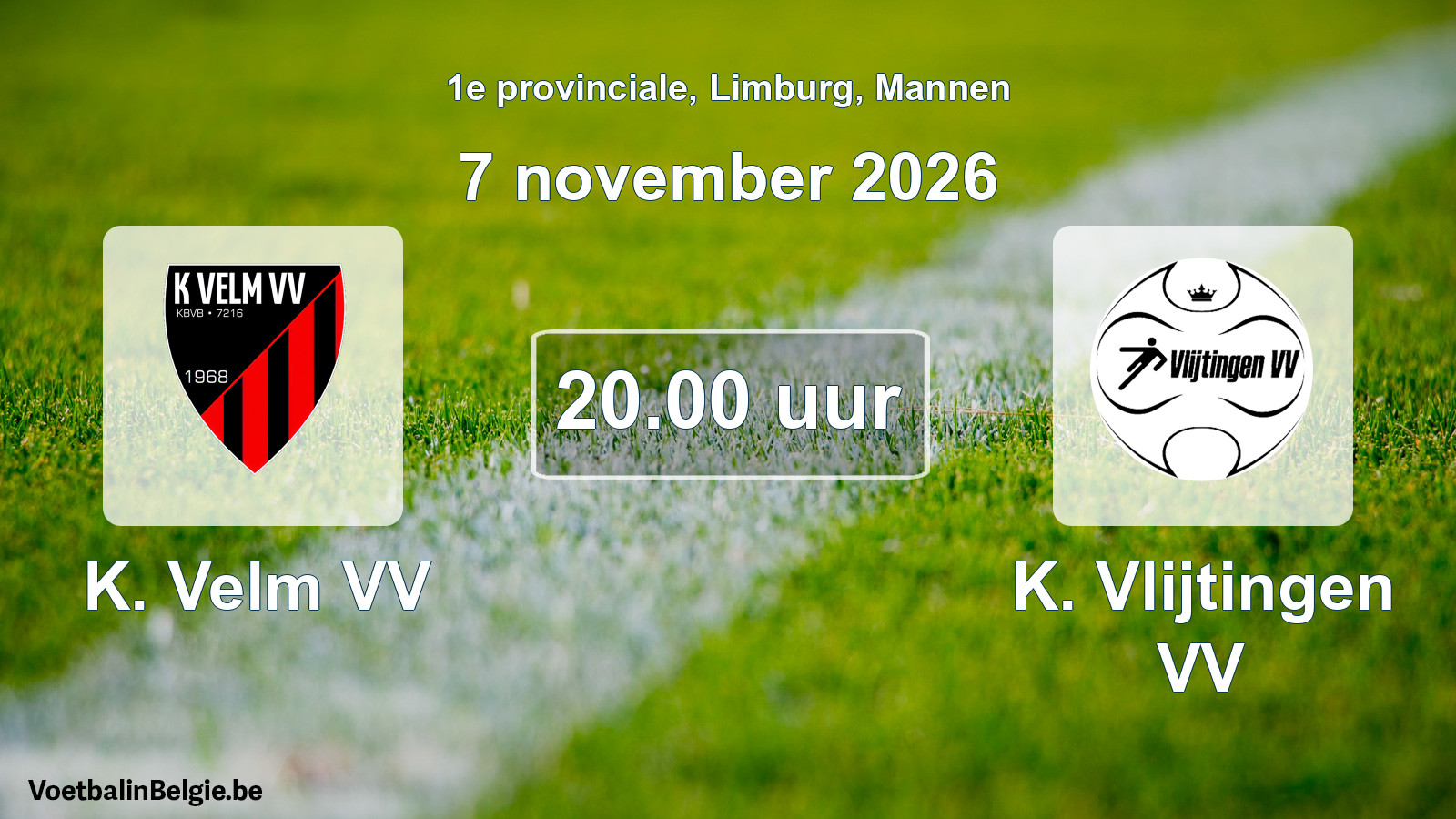 Geplande wedstrijd mannenvoetbal: K. Velm VV - K. Vlijtingen VV (7 november 2026)