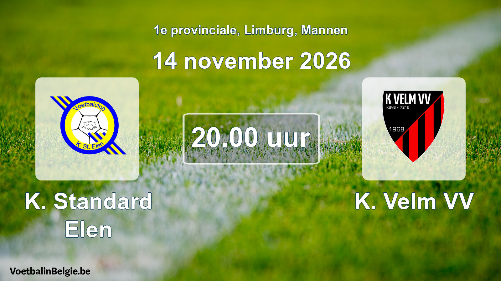 Geplande wedstrijd mannenvoetbal: K. Standard Elen - K. Velm VV (14 november 2026)