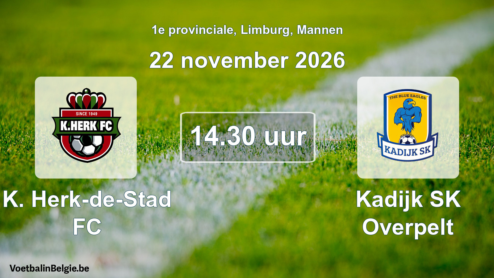 Geplande wedstrijd mannenvoetbal: K. Herk-de-Stad FC - Kadijk SK Overpelt (22 november 2026)