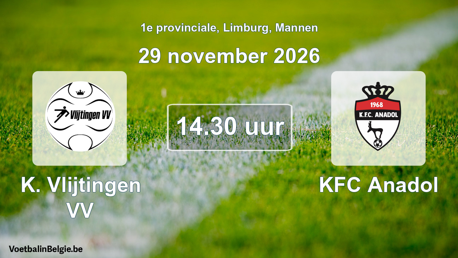 Geplande wedstrijd mannenvoetbal: K. Vlijtingen VV - KFC Anadol (29 november 2026)